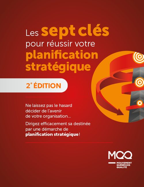 Les sept clés pour réussir votre planification stratégique, 2e édition
